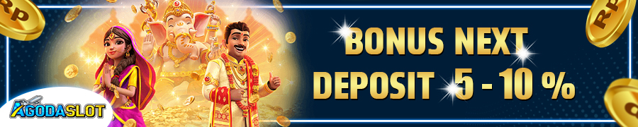 Bonus Next Deposit 5-10%